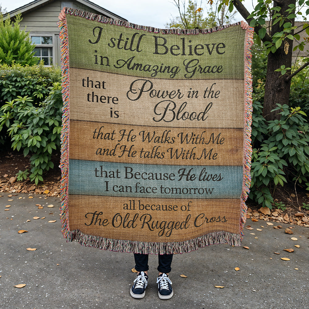 I Still Believe in Amazing Grace - Woven Blanket