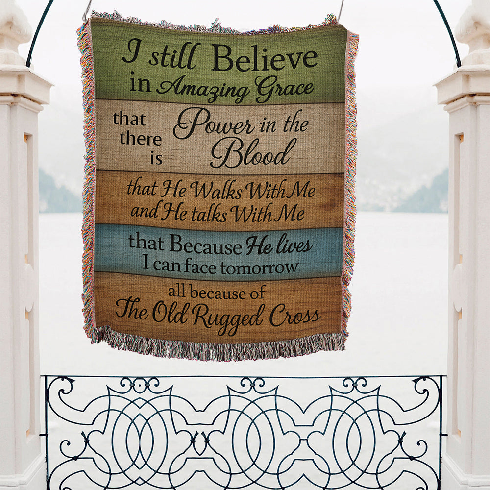 I Still Believe in Amazing Grace - Woven Blanket
