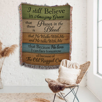 I Still Believe in Amazing Grace - Woven Blanket